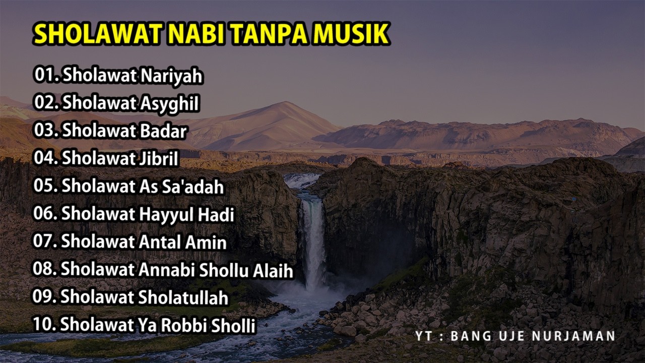 Sholawat Terbaru || Full Album Sholawat Terbaik || Sholawat Tanpa Musik Merdu, 03