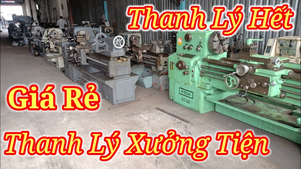 Clip 415 | Thanh lý Xưởng máy tiện | giá rẻ