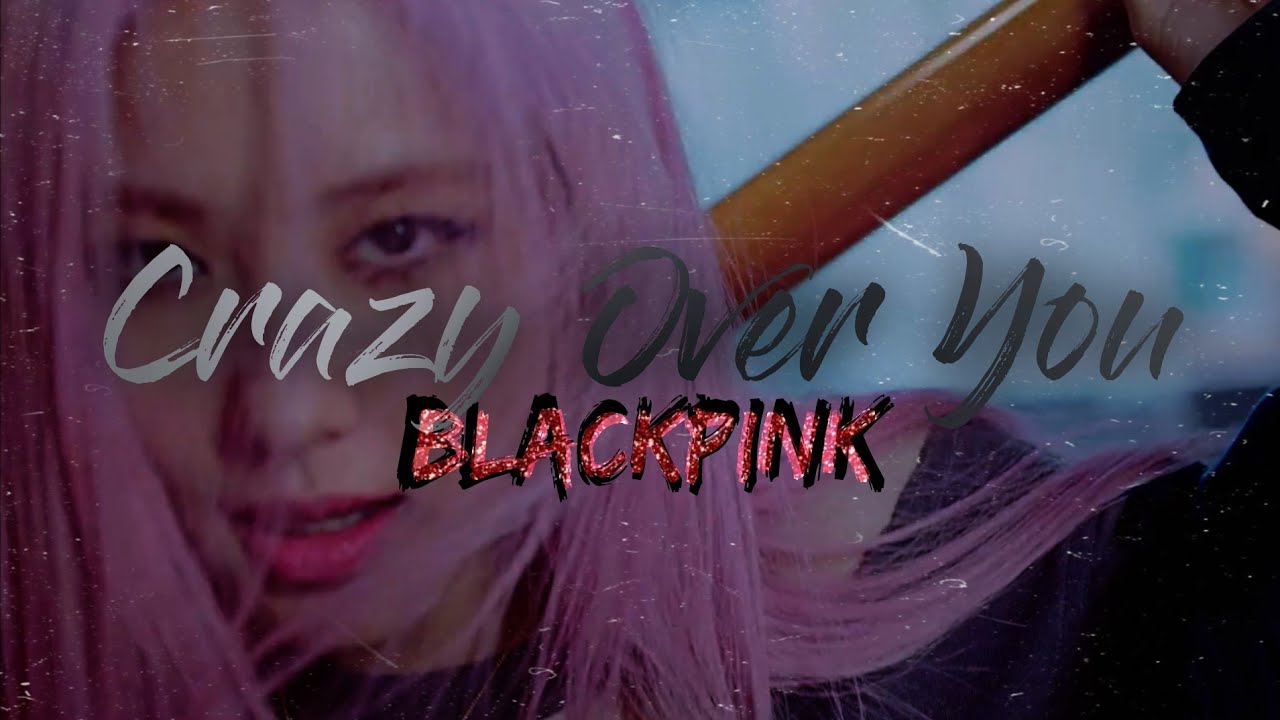 BLACKPINK • CRAZY OVER YOU • [adaptación en español para cover]