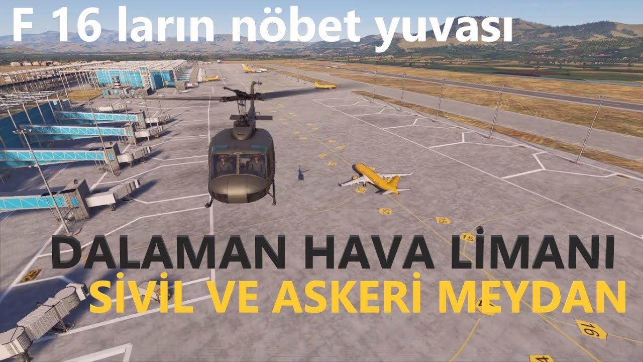 Dalaman Hava Limanı Tanıtım Uçuşu /  Hem sivil Hem Askeri Hava Alanı