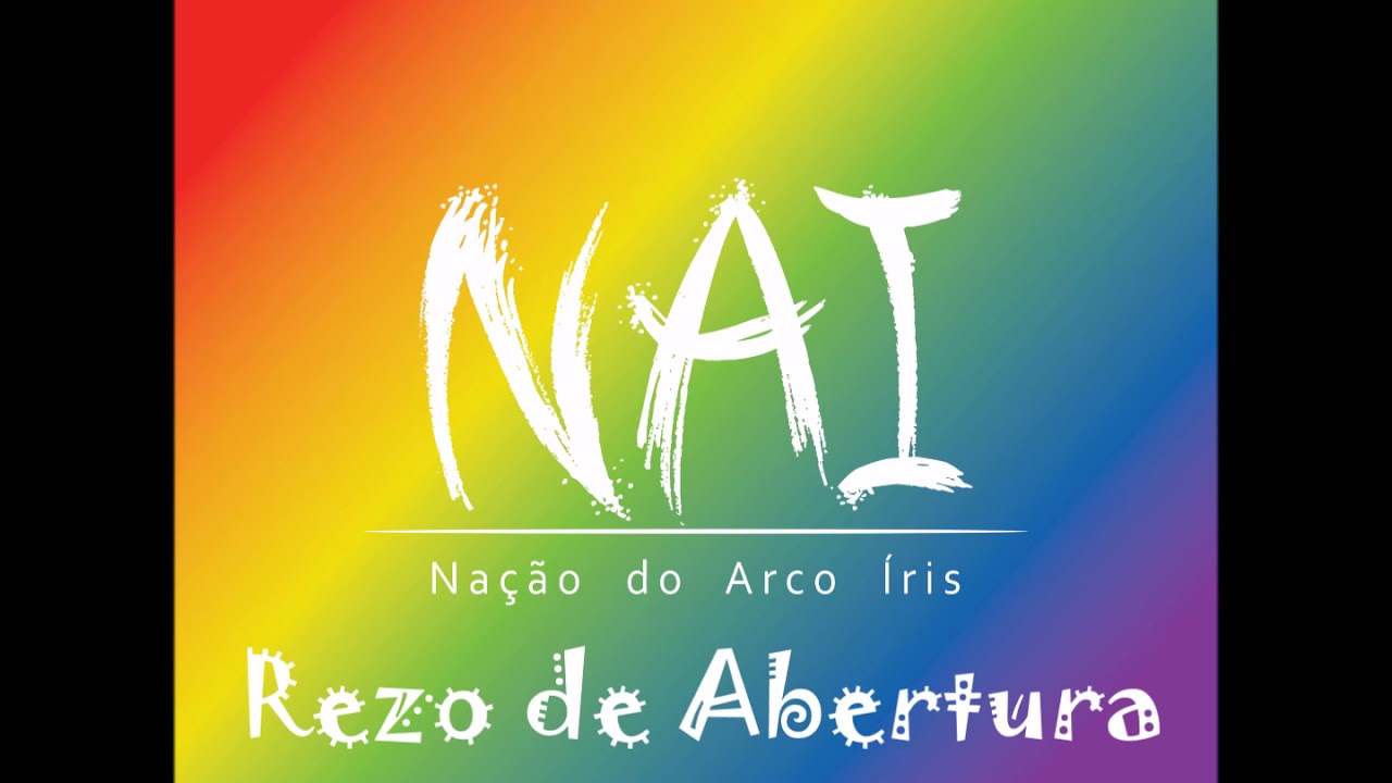 Nação do Arco Íris - Rezo de Abertura