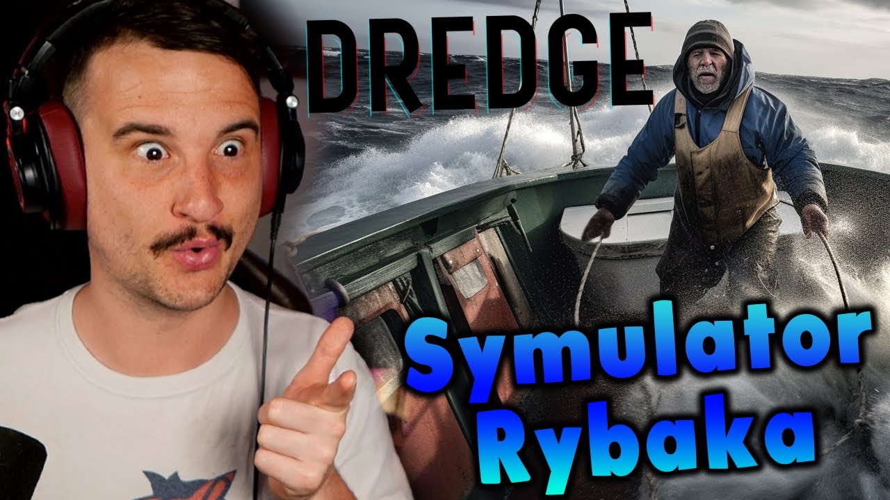 PRZERAŻAJĄCO DOBRY SYMULATOR RYBAKA! (Dredge Odc. 1)