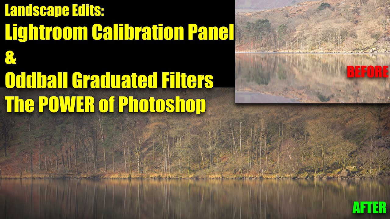 Landscape Edits: Lightroom Camera Calibration Panel & 'Odd