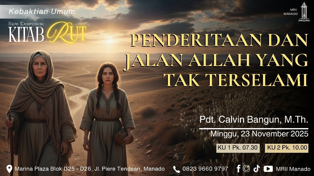 Pdt. Calvin Bangun │Penderitaan dan Jalan Allah yang Tak Terselami│Khotbah KU│23/11/25