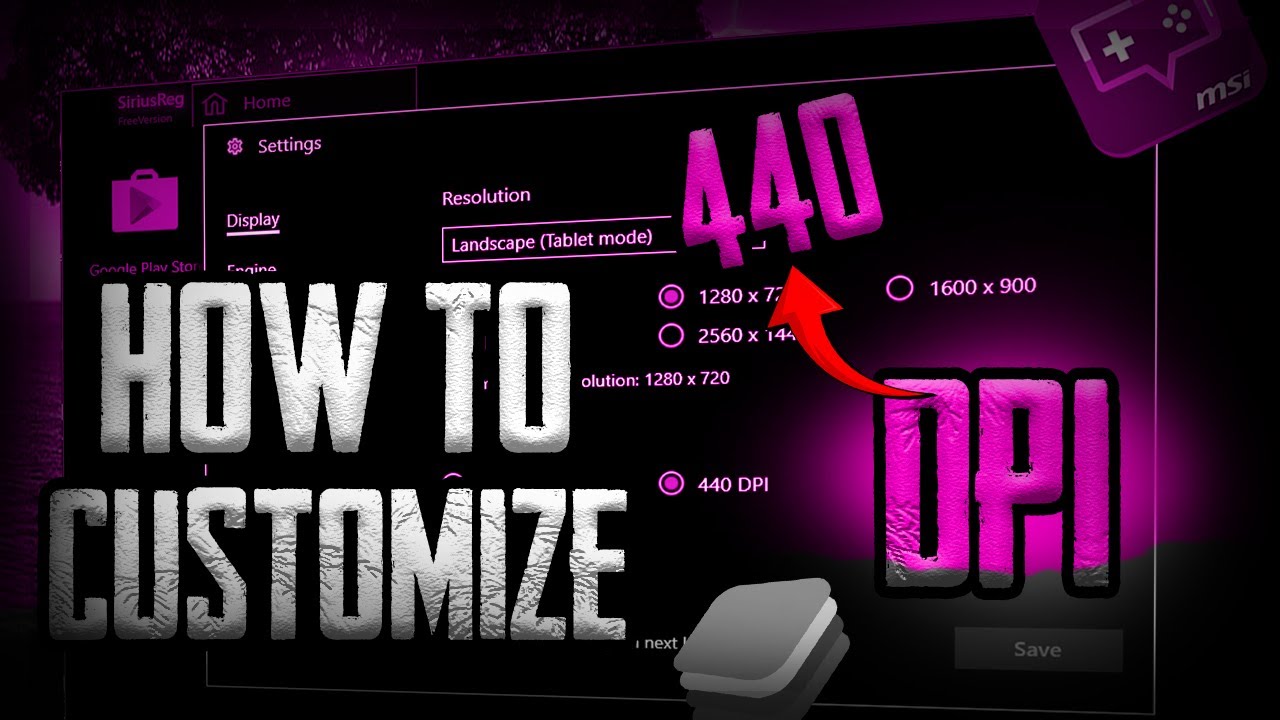 How to Customize DPI in BS 4 & MSI 4 (Part-3)