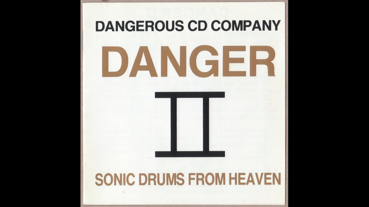 dangerous cd company vol.2 - sonic-drums-from-heaven