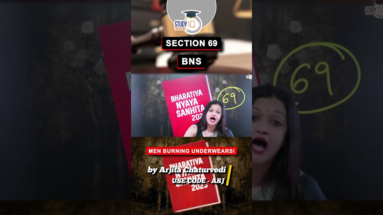Section 69 | BNS | Men Burning Their Underwears!