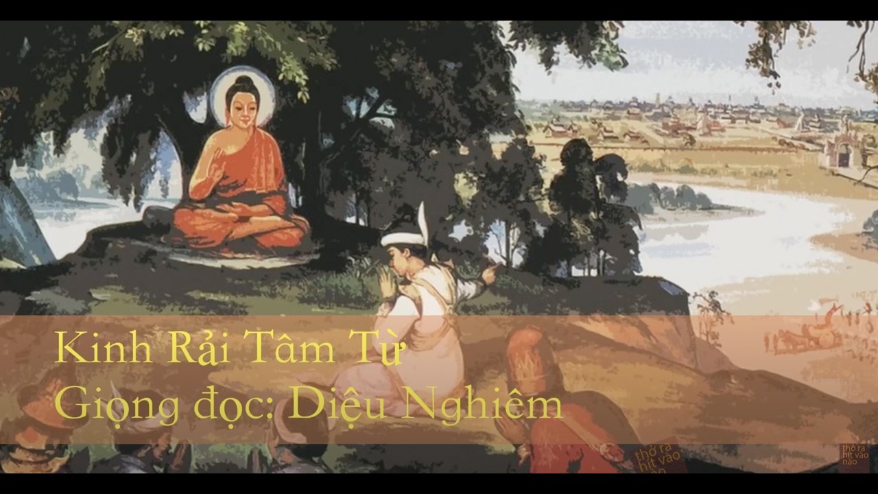 Kinh rải tâm từ - phụ đề pali - việt - Kinh Chạy chữ - The chant of metta - Kinh nghe làm việc