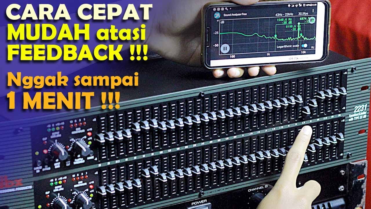 Cara Cepat Atasi Feedback Mudah & Akurat 1 Menit !!!