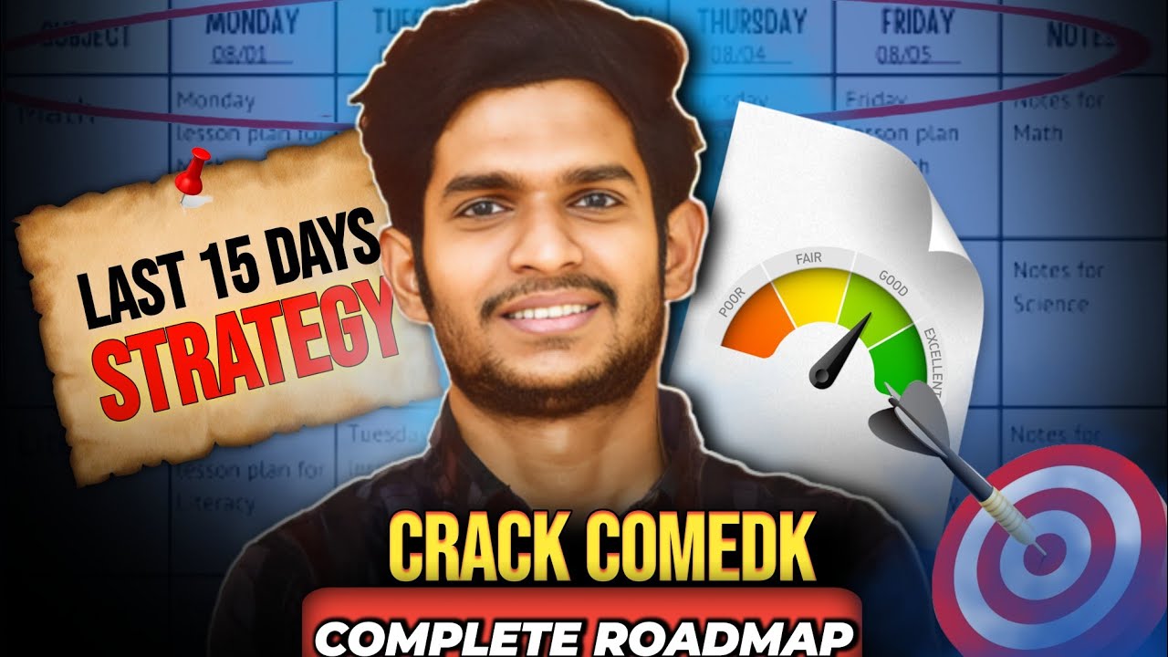 COMEDK 2025: Last 15 Days Strategy to Score 140+ | 2 Week Crash Plan That Actually Works