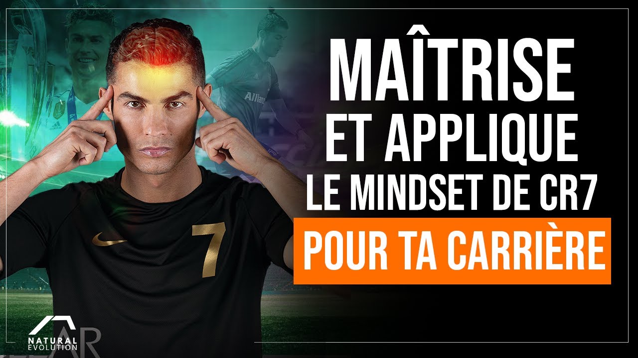 Comment Avoir et Appliquer LA MENTALITÉ DE CR7 Dans Le FOOTBALL Amateur ? 🧠