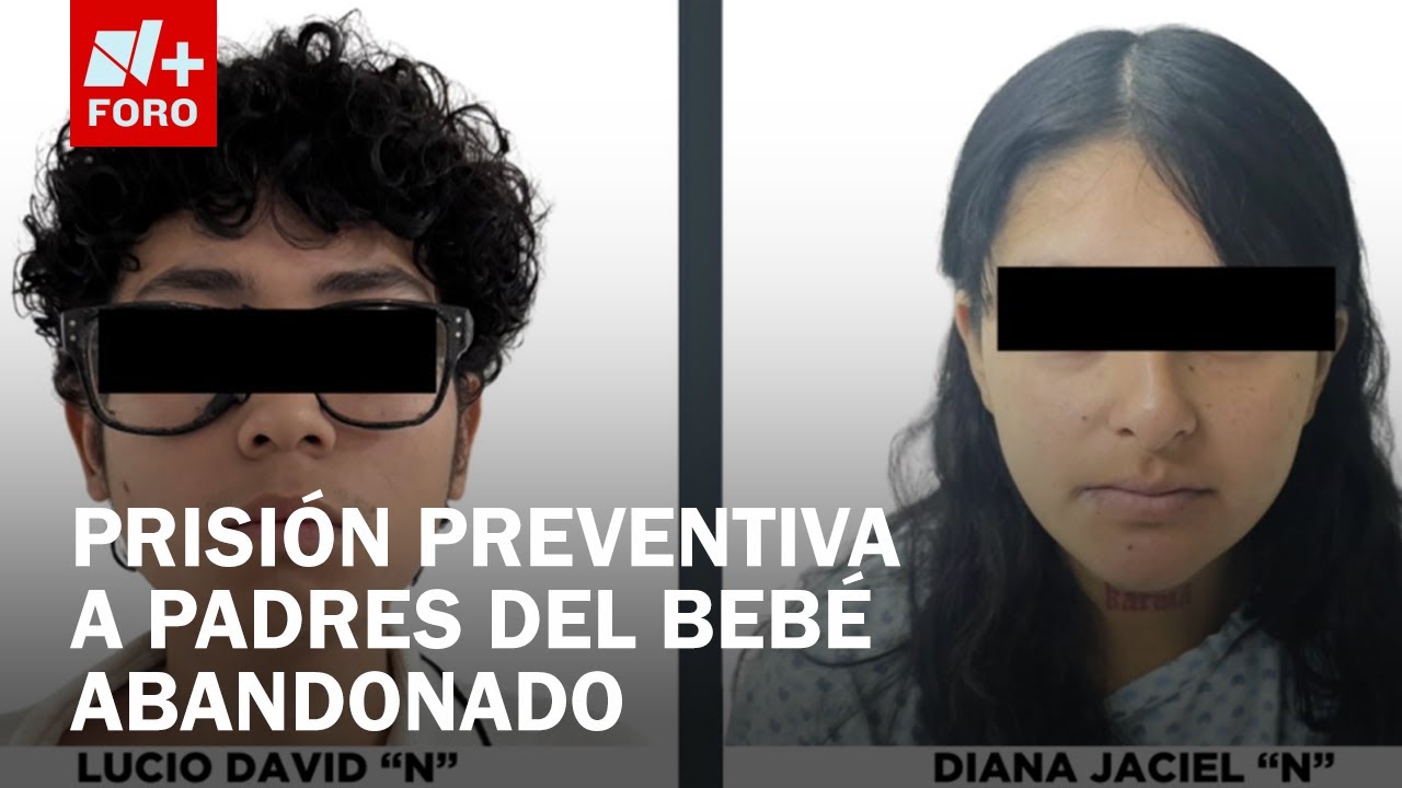 Dictan prisión preventiva a padres del bebé abandonado; audiencia el 20 de Febrero - Las Noticias