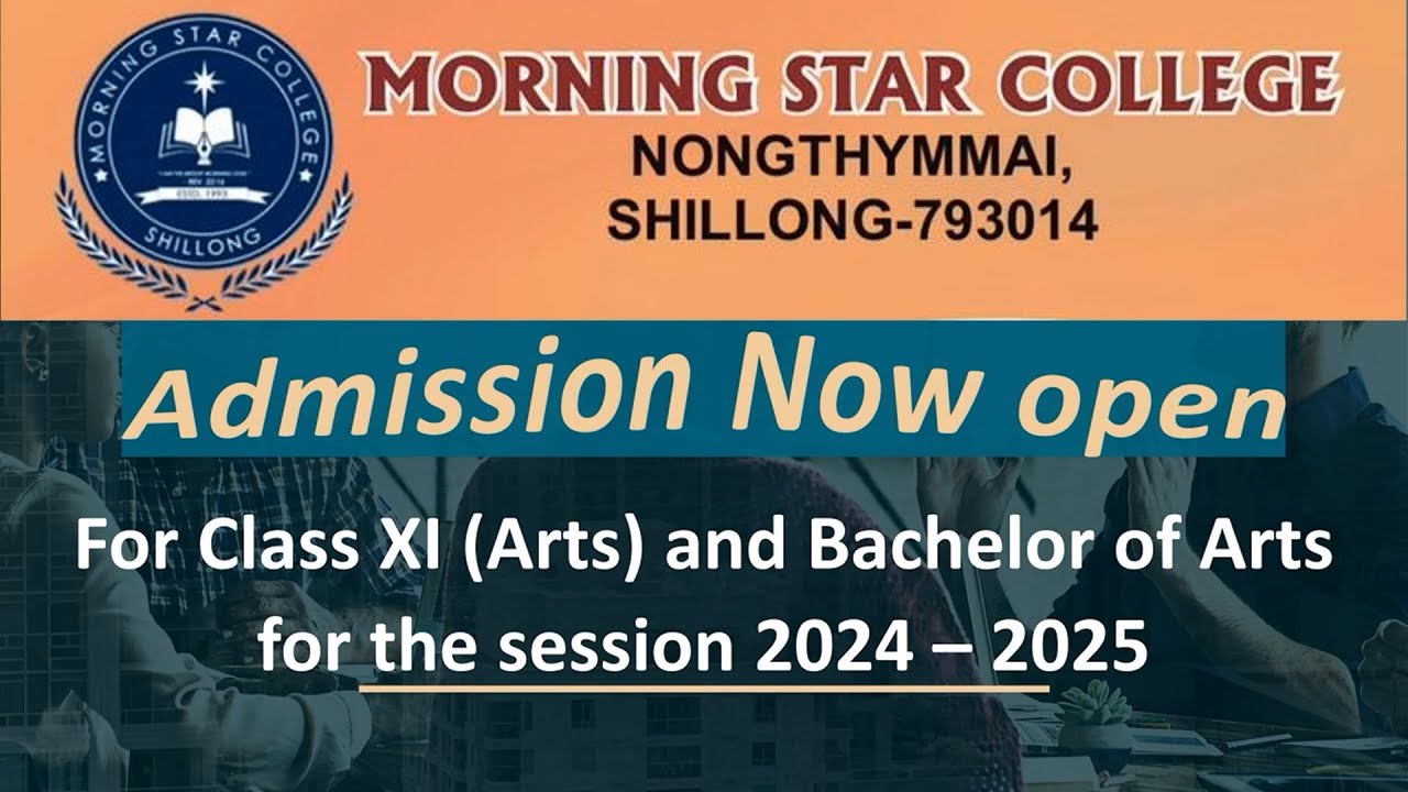 Admission Open in Morning Star College | Class XI (Arts) | BA | 2024 - 2025