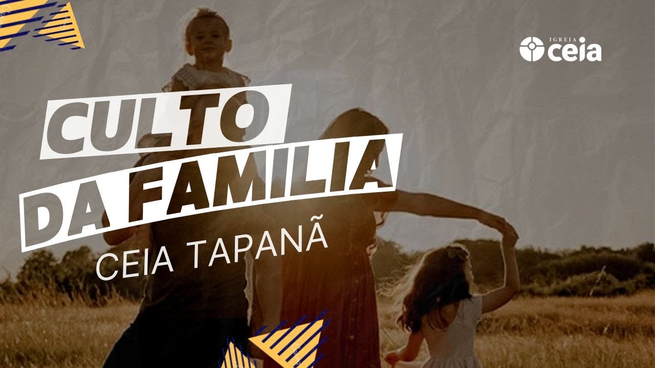 CULTO DA FAMÍLIA - 22/02/2026