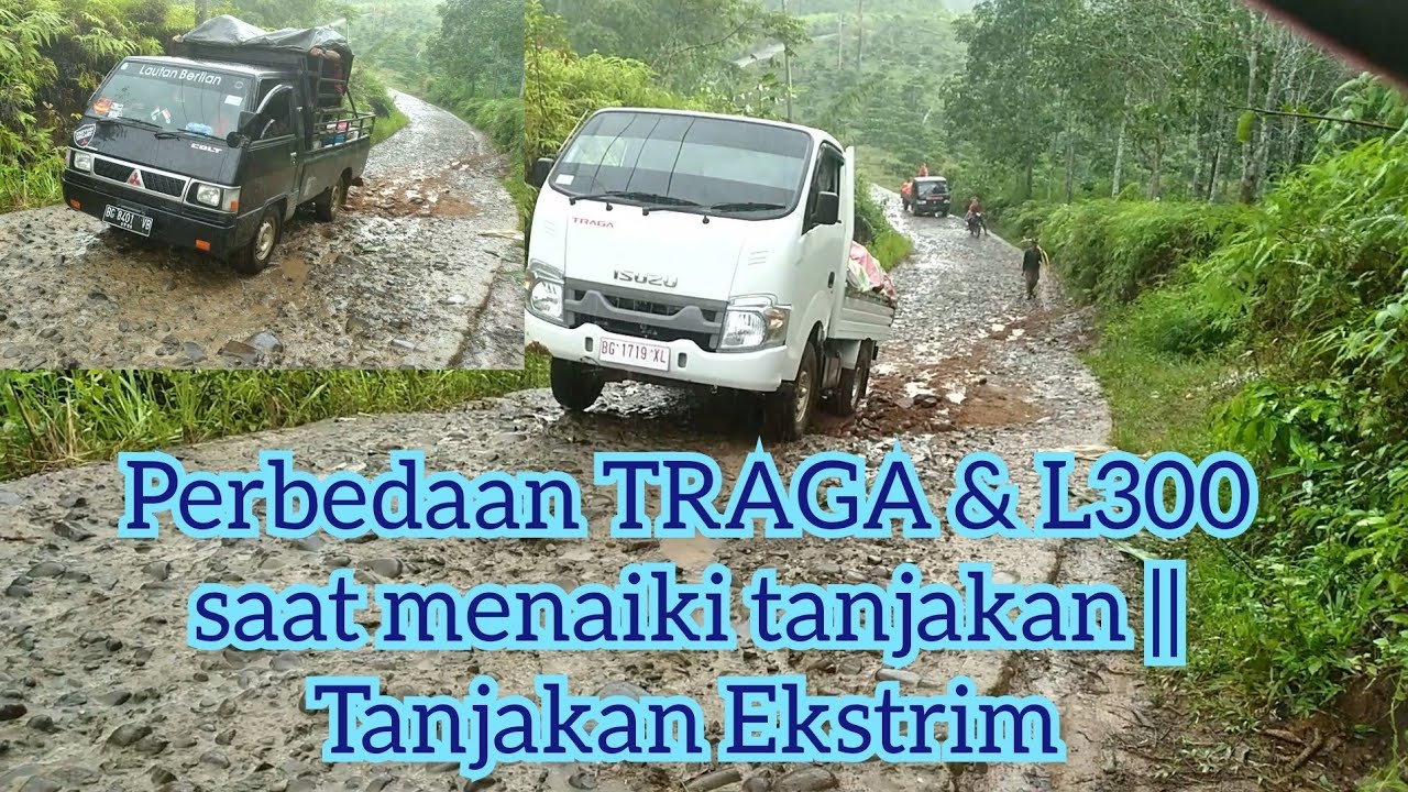 Perbedaan TRAGA & L300 saat tanjakan