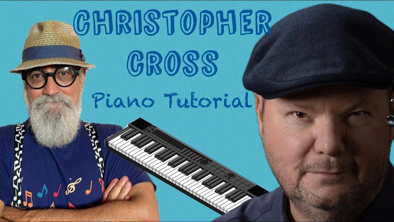 Tutorial Pianoforte: Christopher Cross 