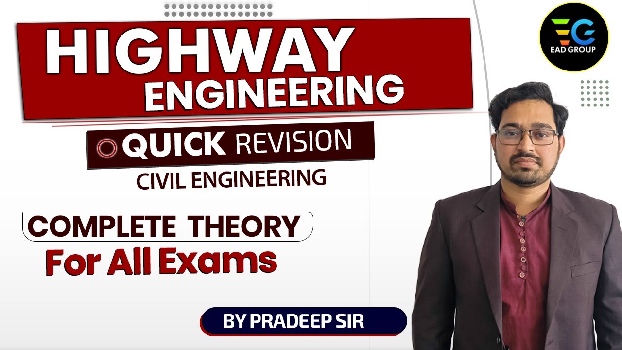 Highway Engineering Complete Theory |Civil Engineering | Quick Revision | By Pradeep Sir #upmrc2022