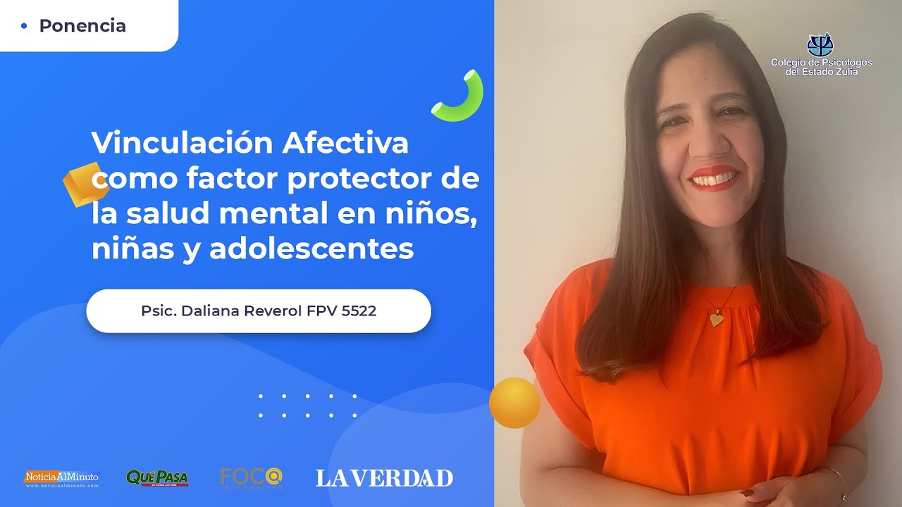 Vinculación Afectiva como factor protector de la salud mental - Psic. Daliana Reverol