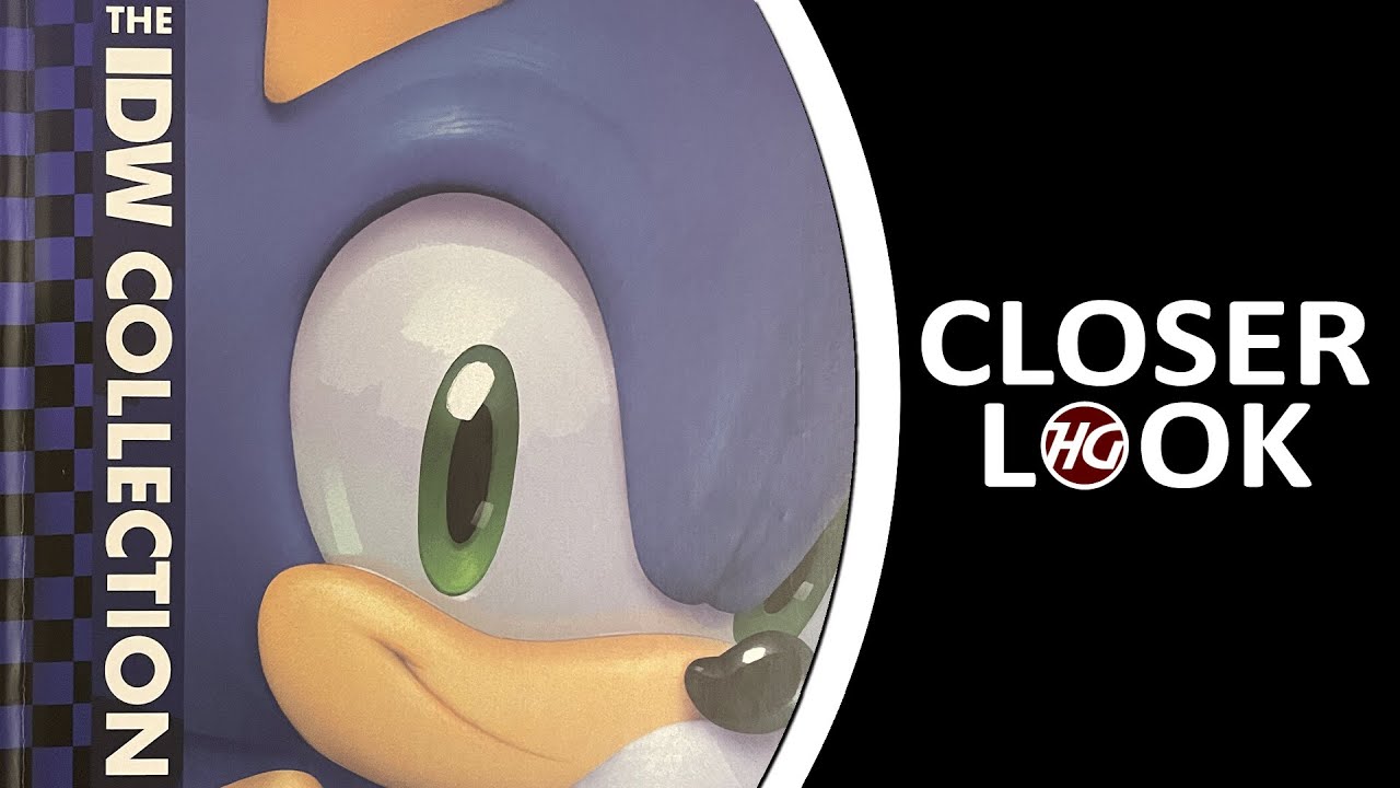 Sonic The Hedgehog: The IDW Collection, Vol. 1 - CLOSER LOOK