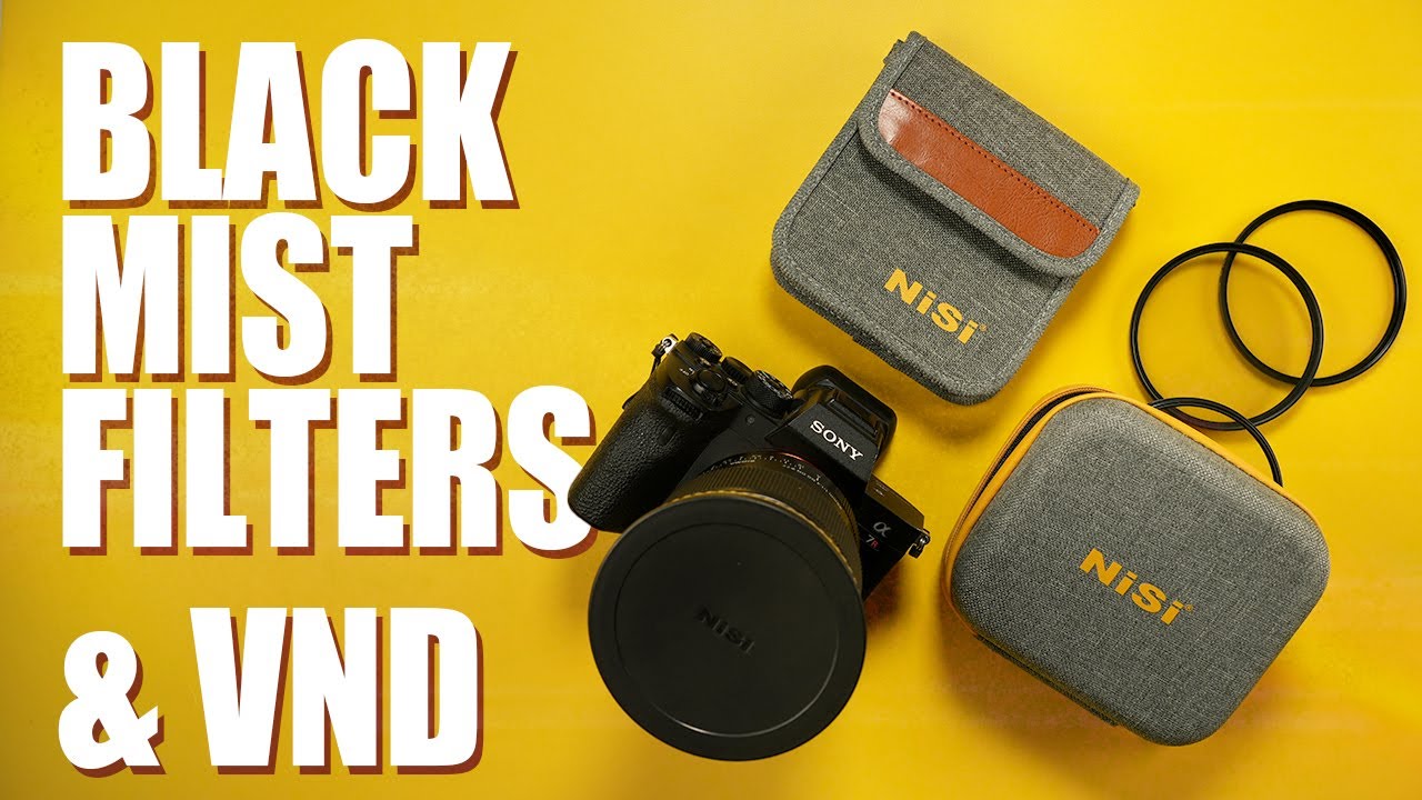 NiSi Black Mist and VND Filters Review