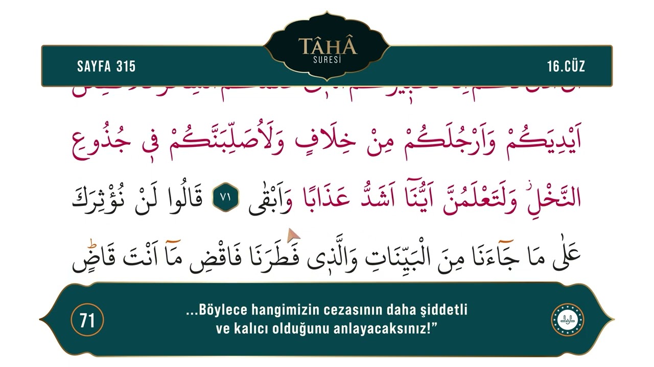 Diyanet Ok Takipli Hatim 16. Cüz - Kur'an-ı Kerim 315. Sayfa - Tâhâ Suresi 65-76. Ayetler
