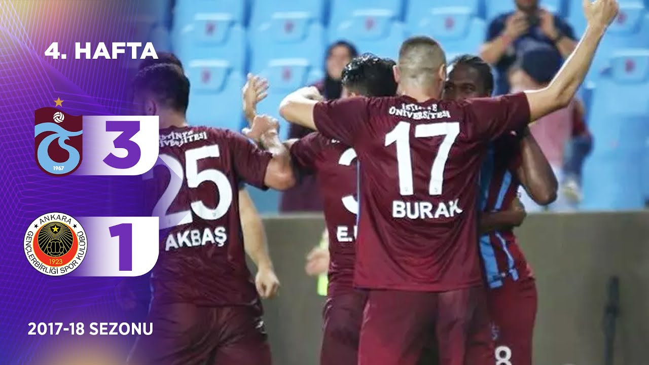 Trabzonspor (3-1) Gençlerbirliği | 4. Hafta - 2017/18