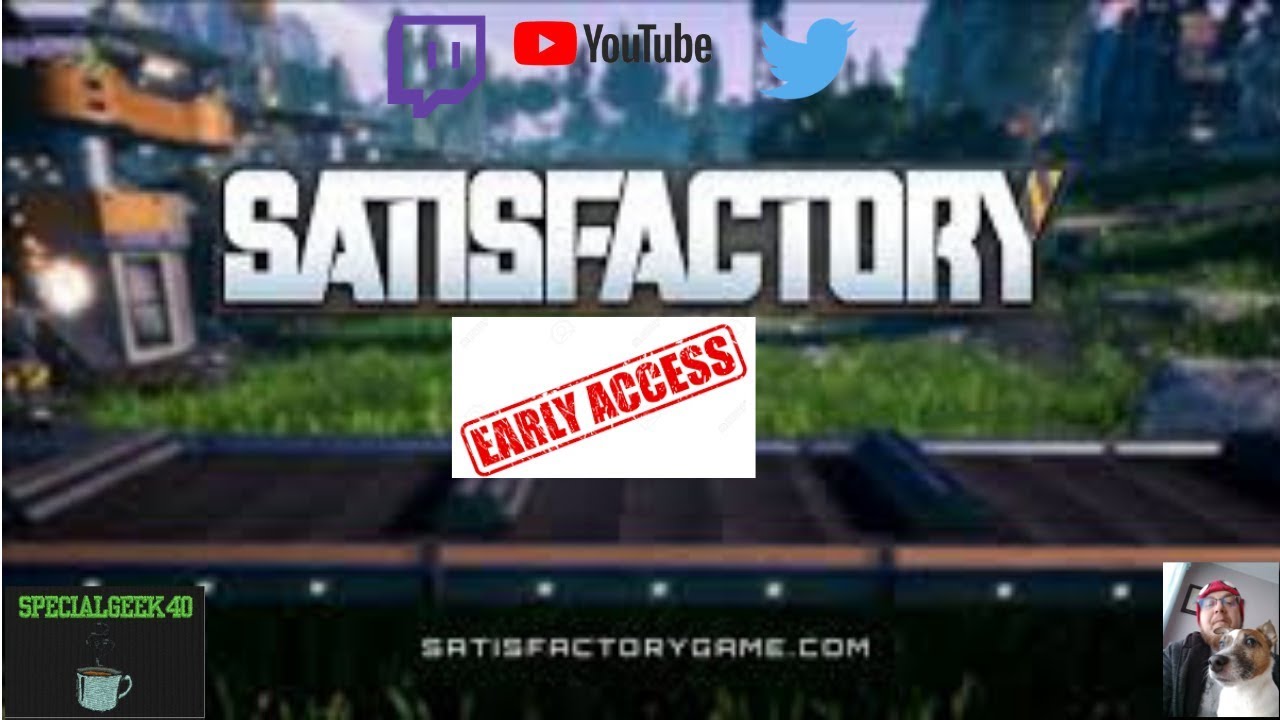 SatisFactory Early Access Starting our New Base