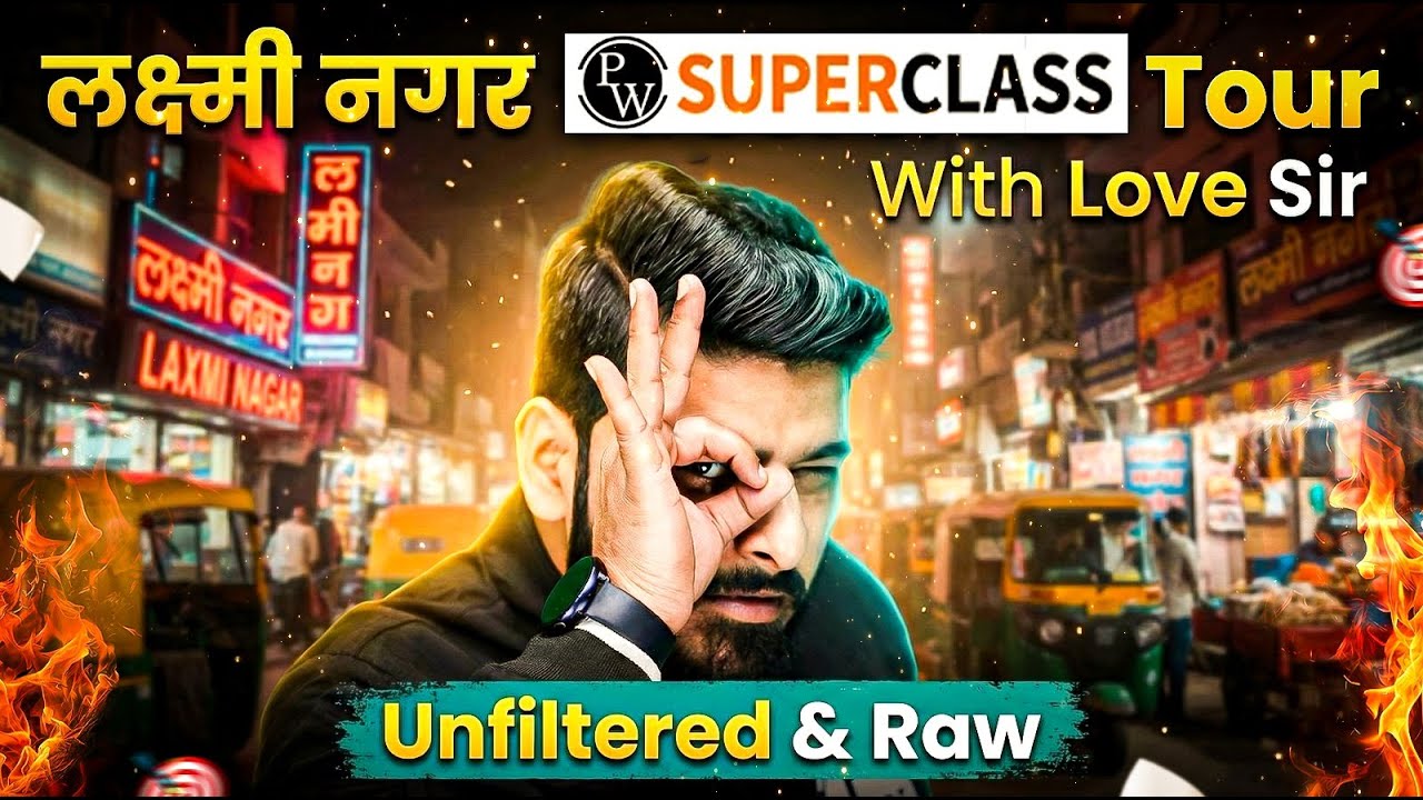 With Love Sir: लक्ष्मी नगर Superclass Campus Tour | Behind the Scenes, Unfiltered & Exclusive