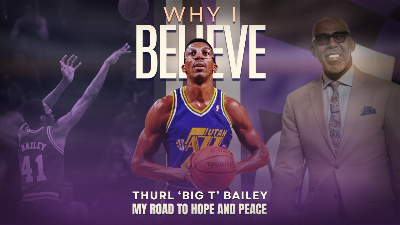 Why I Believe: Thurl 'Big T' Bailey