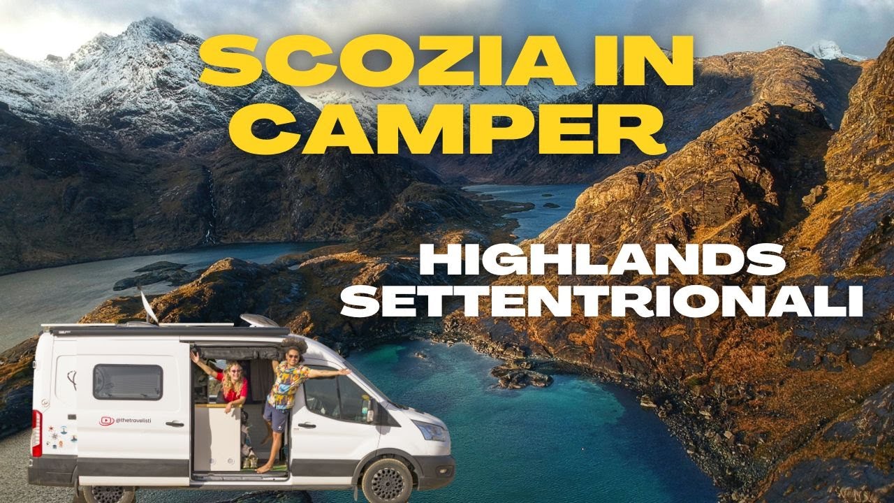 SCOZIA in CAMPER: i territori meno turistici delle HIGHLANDS settentrionali