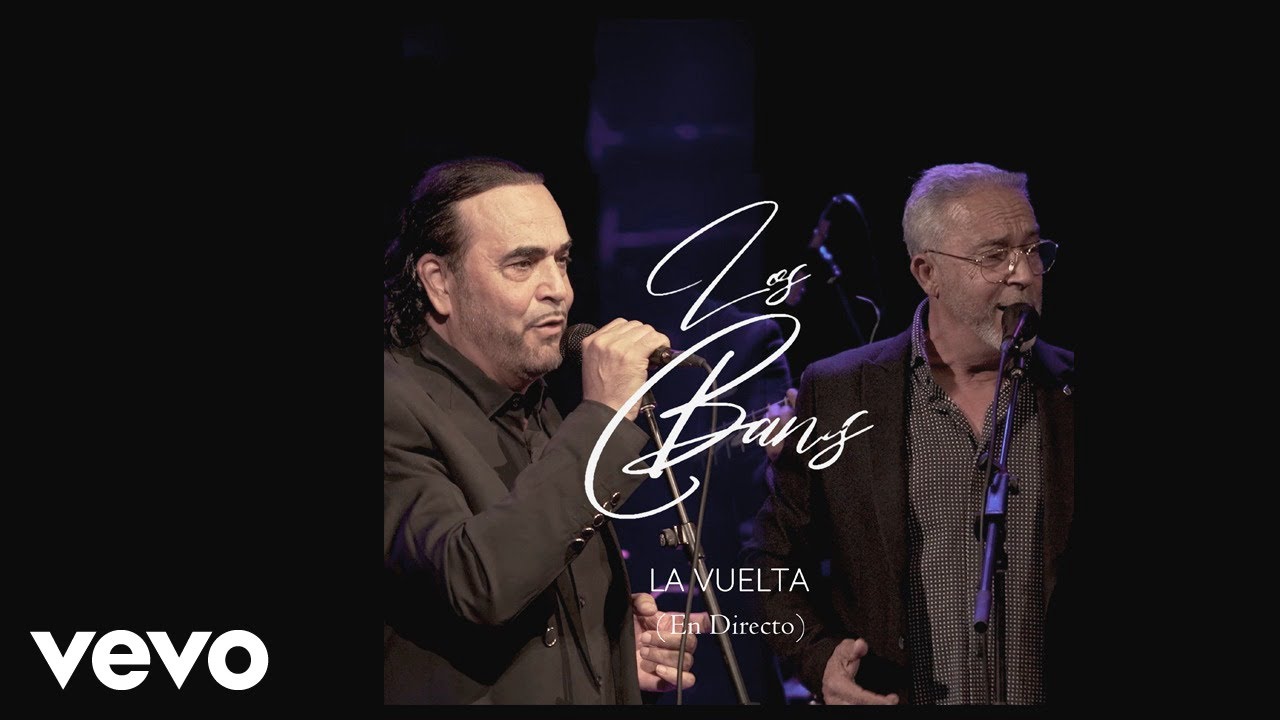Los Banis - La Vuelta (En Directo)