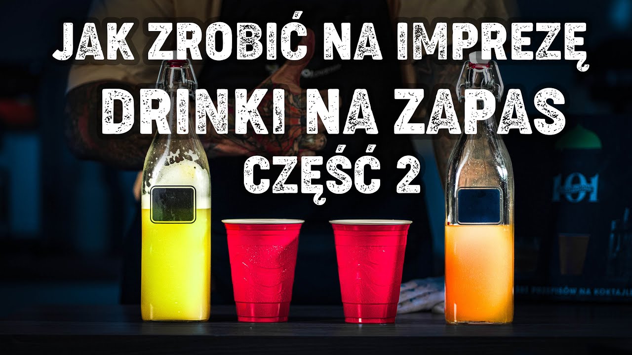 ZR&Oacute;B DRINKI NA IMPREZĘ NA ZAPAS CZĘŚĆ 2- Alkoholove101 - Koktajle imprezowe