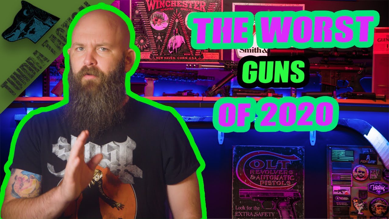 Worst Guns Of 2020