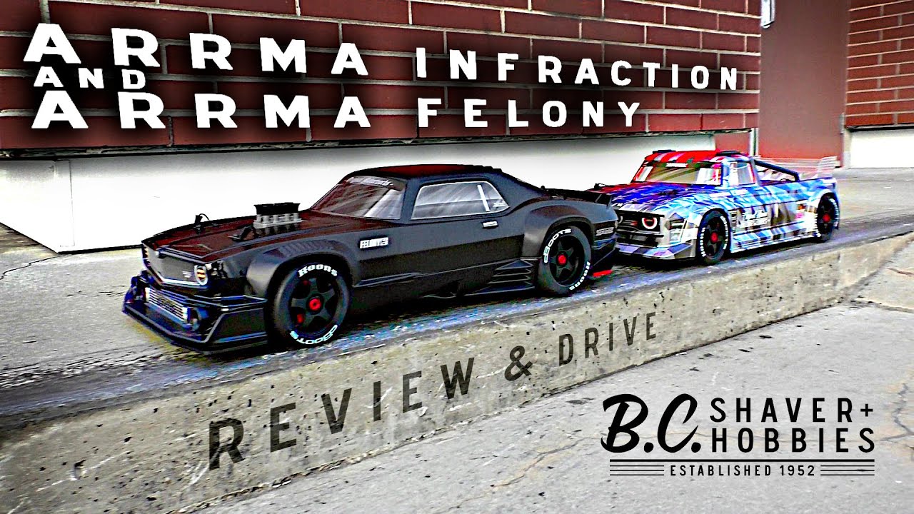 Arrma Infraction & Arrma Felony (Product Review)