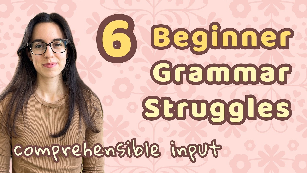 6 Beginner Grammar Struggles (slow Hungarian comprehensible input)