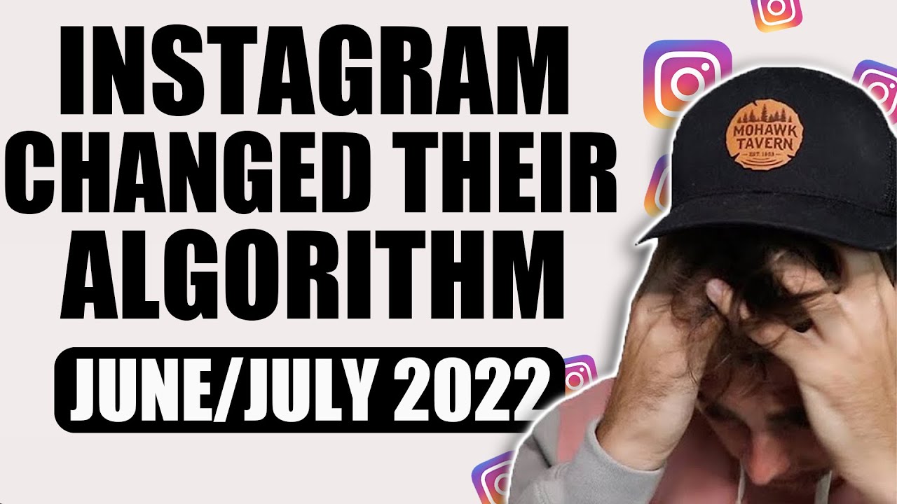 Instagram&rsquo;s Algorithm CHANGED! 🥺 The Latest 2022 Instagram Algorithm Explained (June/July 2022)