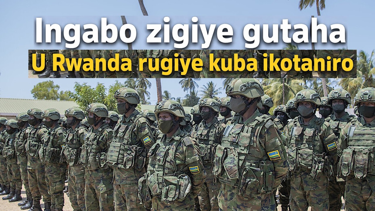 Ingabo zigiye gutaha. U Rwanda rugiye kuba ikotaniro.