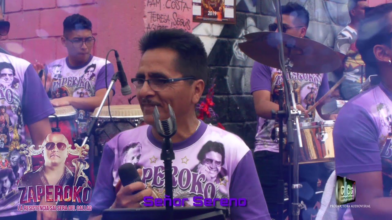 SEÑOR SERENO (Ismael Miranda) - ZAPEROKO LA RESISTENCIA SALSERA DEL CALLAO