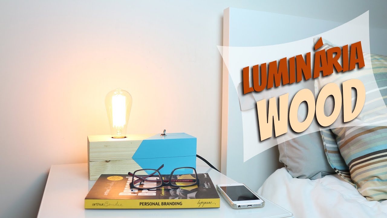COMO FAZER A LUMINÁRIA WOOD OU LUMINÁRIA TOCO