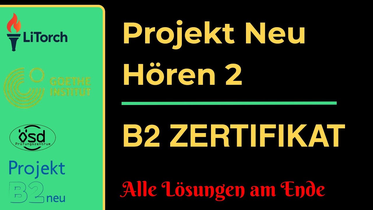 B2 Projekt Neu Hören 2 – Alle Lösungen am Ende (Goethe & ÖSD)