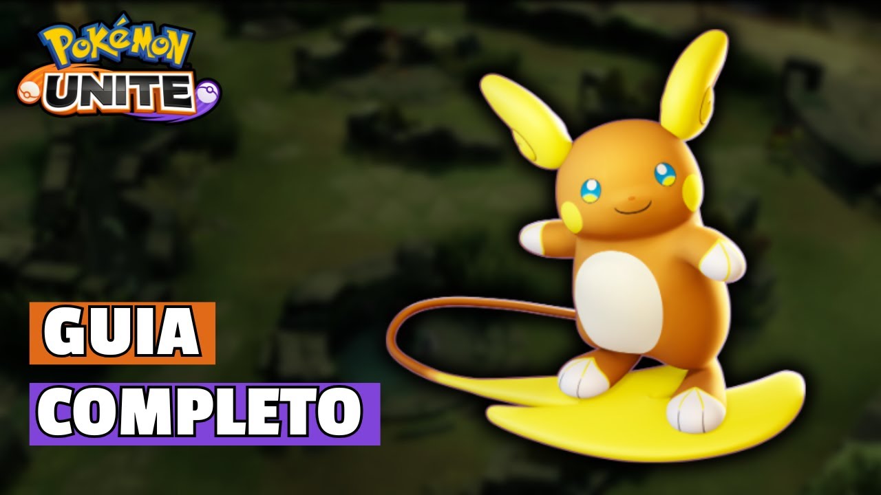 GUIA COMPLETO DO ALOLAN RAICHU | POKEMON UNITE