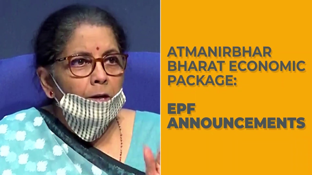 Atmanirbhar Bharat Abhiyan: FM Nirmala Sitharaman on EPF contributions' relief