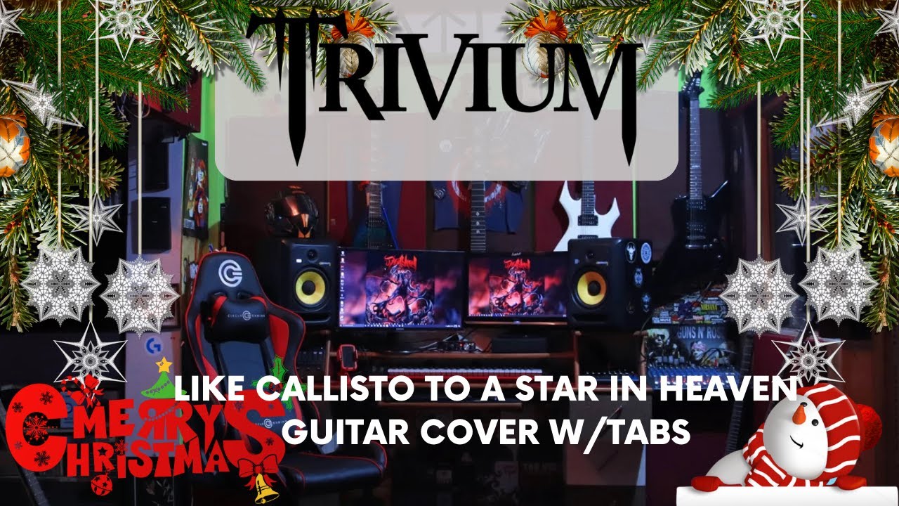 Trivium - Like Callisto to a Star in heaven Guitar Cover W/TABS