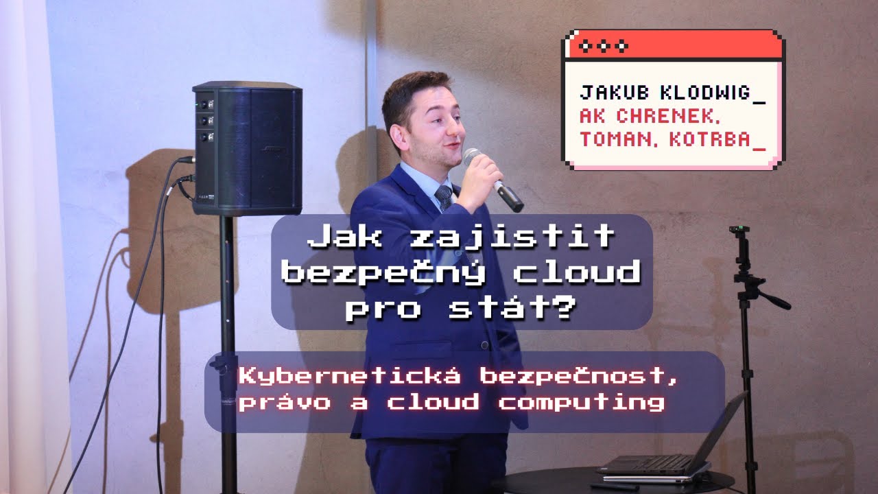 Jak zajistit bezpečný cloud pro stát? Kybernetická bezpečnost, právo a cloud computing