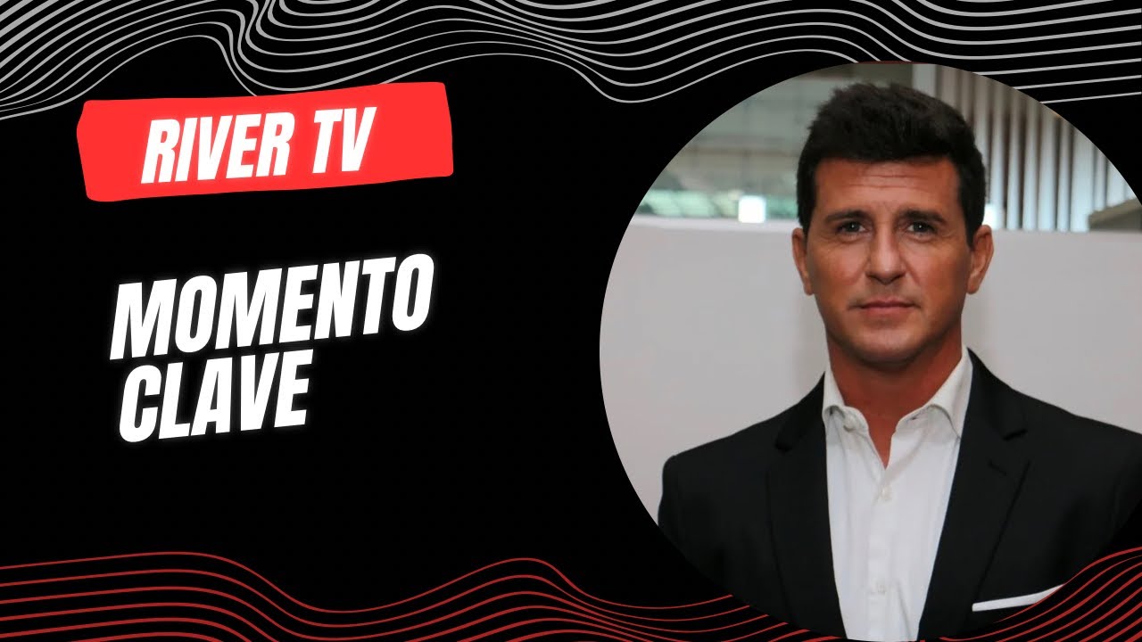 River TV: Momento clave