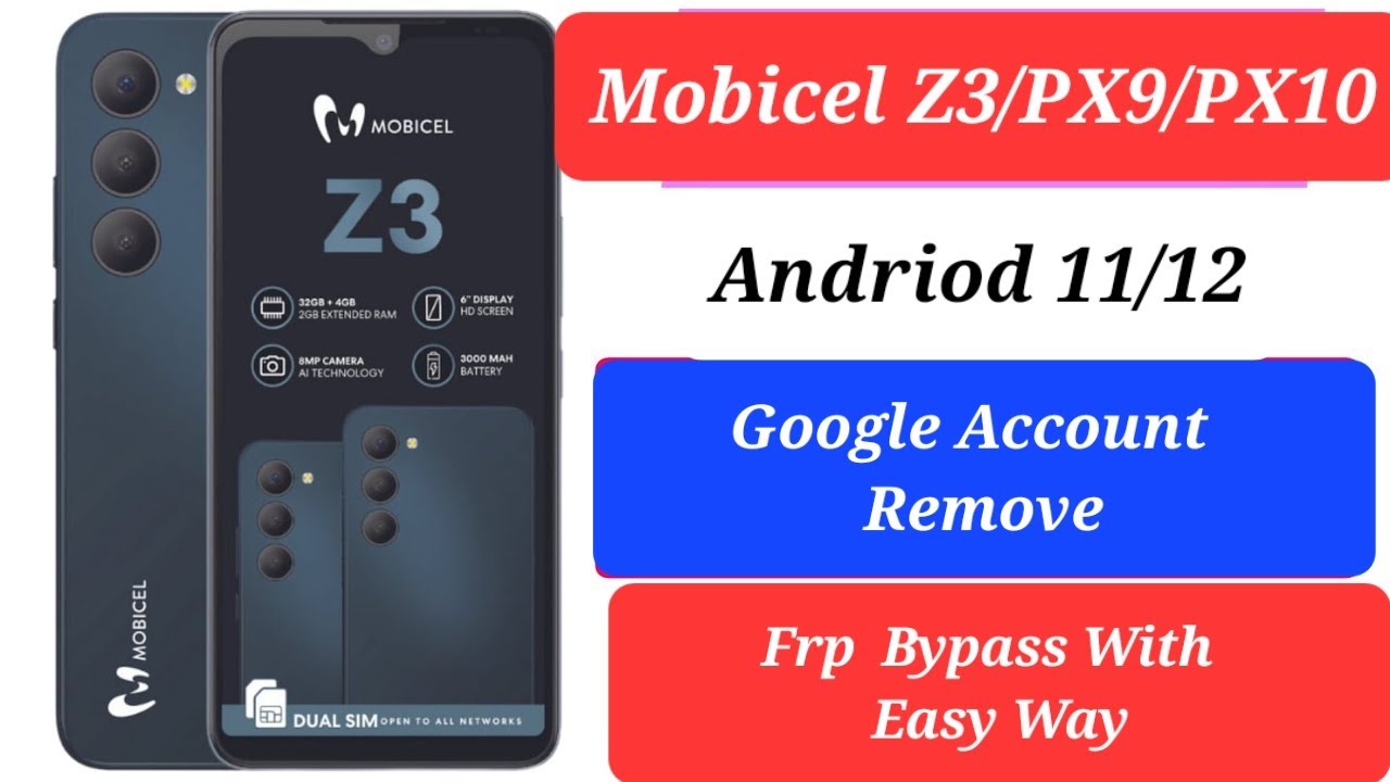 Mobicel Z3\PX9\PX10 Frp Bypass Easy Way||Andriod 11/12 New Model New Security||2024|| Subscribe||
