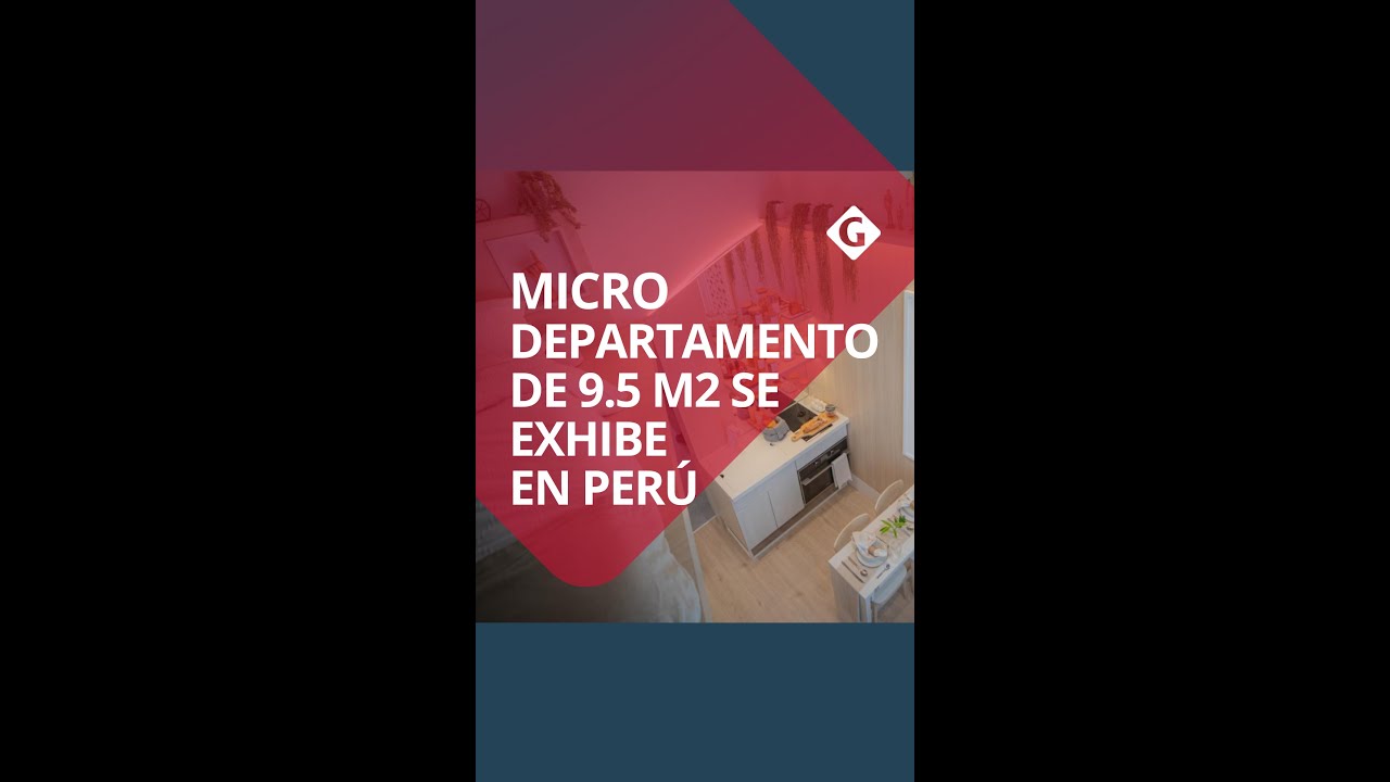 🏙️ Microdepartamento de 9.5 m2 se exhibe en Perú | Gestión