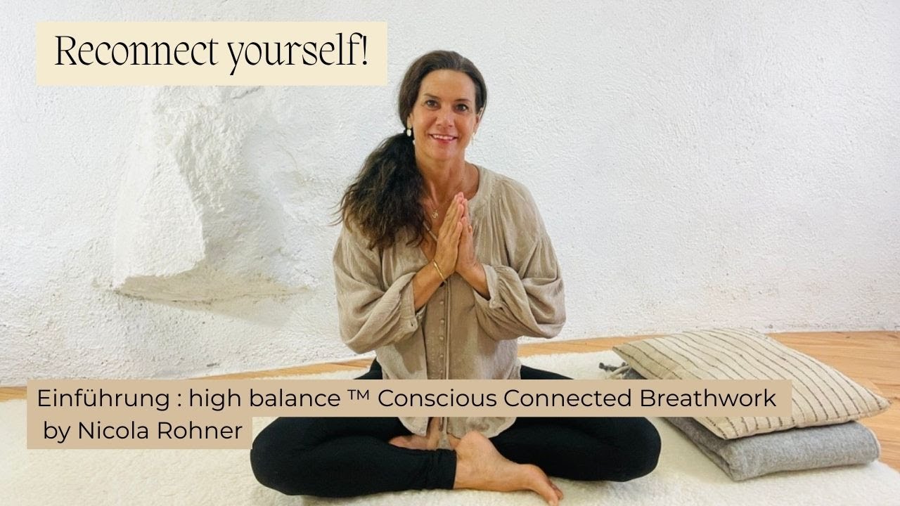 Reconnect Yourself: high balance ™ Conscious Connected Breathwork