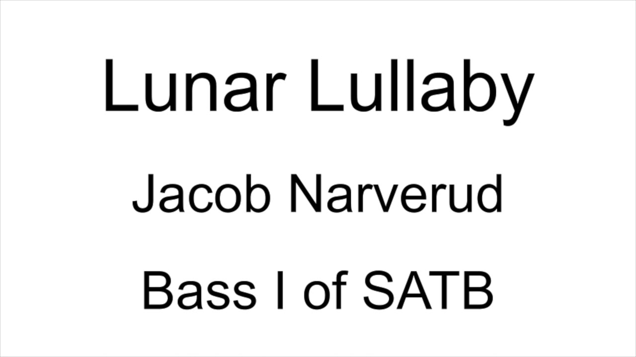 Lunar Lullaby - Bass I of SATB
