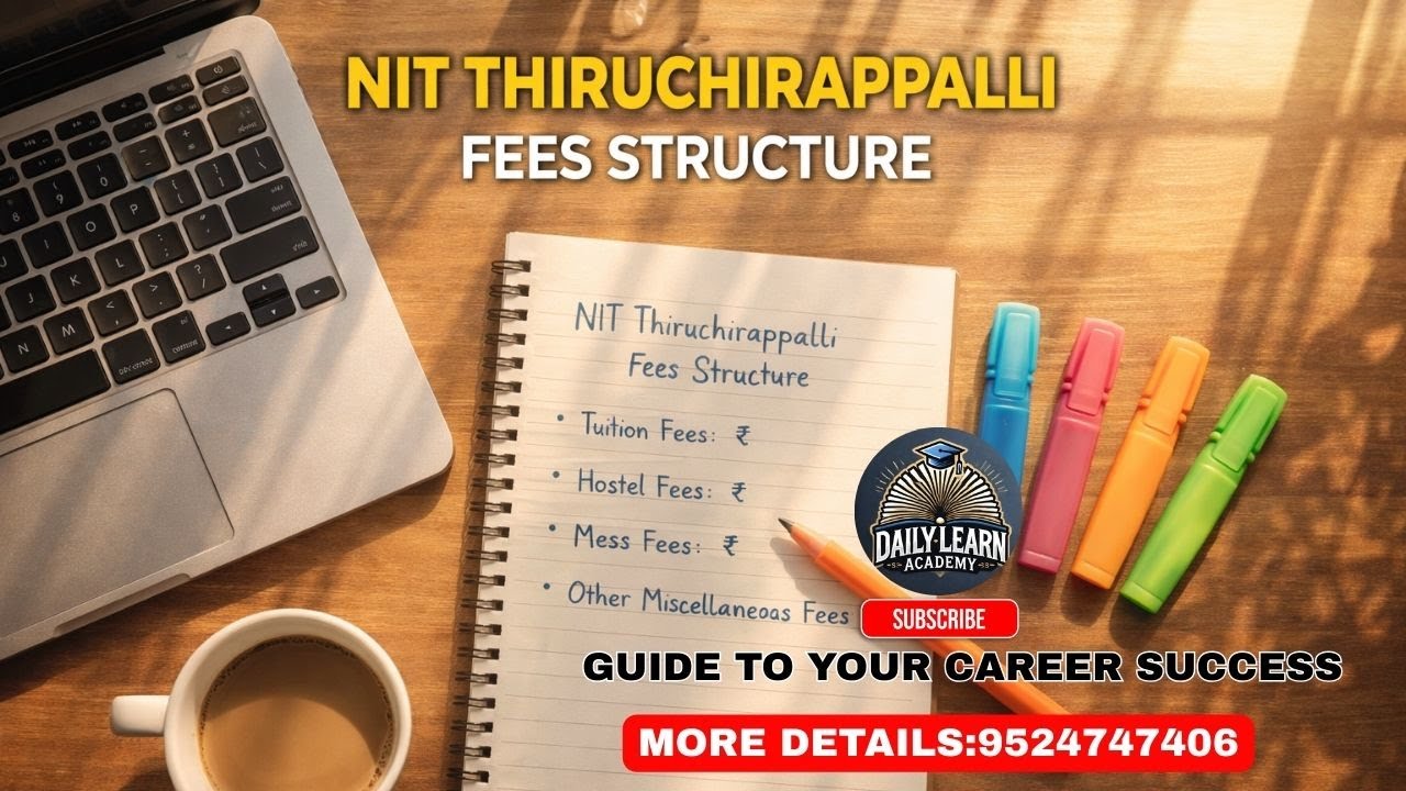 NIT Trichy Fees Structure 2026 💰🎓 | BTech, MTech, Hostel & Mess Fees 📘🏫